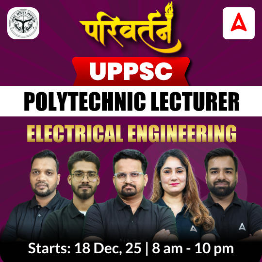 परिवर्तन - UPPSC Polytechnic Lecturer Electrical Engineering Complete Live Batch 2025 | Hinglish | Online Live Classes by Adda 247