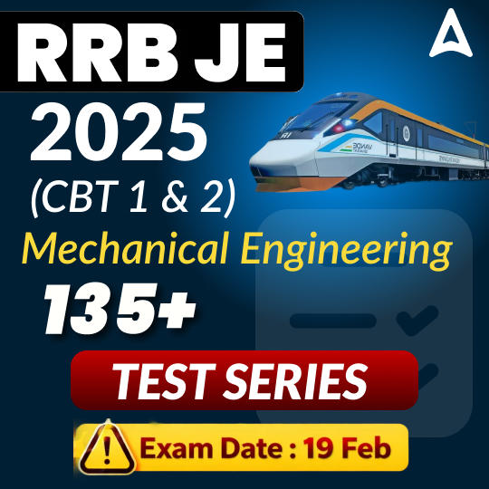 RRB JE Mechanical Engineering CBT 1 & CBT 2 Mock Test 2025