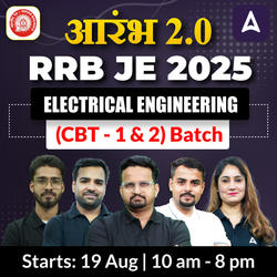 Aarambh 2.0 - RRB JE 2025 (Electrical Engineering) | Bilingual | Online Live Classes by Adda 247