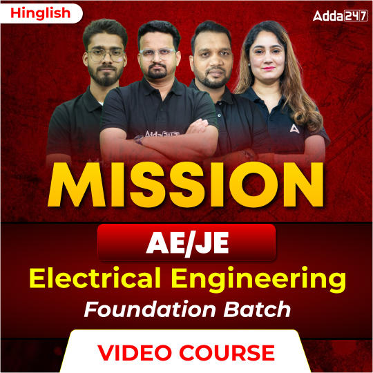 Mission AE/JE | Electrical Engineering Foundation Batch | Video Course by Adda 247