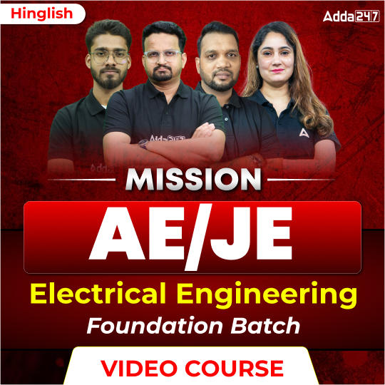 Mission AE/JE | Electrical Engineering Foundation Batch | Video Course by Adda 247