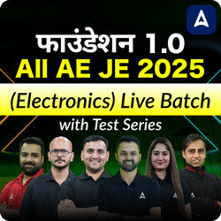Foundation 1.0 - All AE JE (Electronics) New Batch for 2025 | Test Series | Hinglish | Online Live Classes by Adda 247