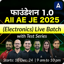 Foundation 1.0 - All AE JE (Electronics) New Batch for 2025 | Test Series | Hinglish | Online Live Classes by Adda 247