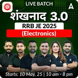 Sankhanad 3.0 - RRB JE 2025 (Electronics) Complete Batch | Hinglish | Online Live Classes by Adda 247