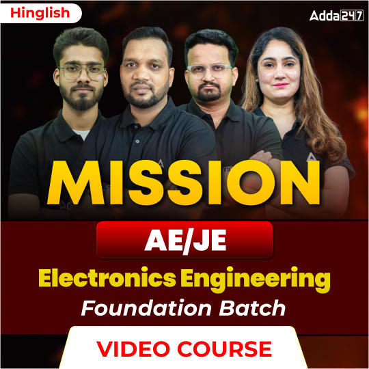 Mission AE/JE | Electronics Engineering Foundation Batch | Video Course by Adda 247