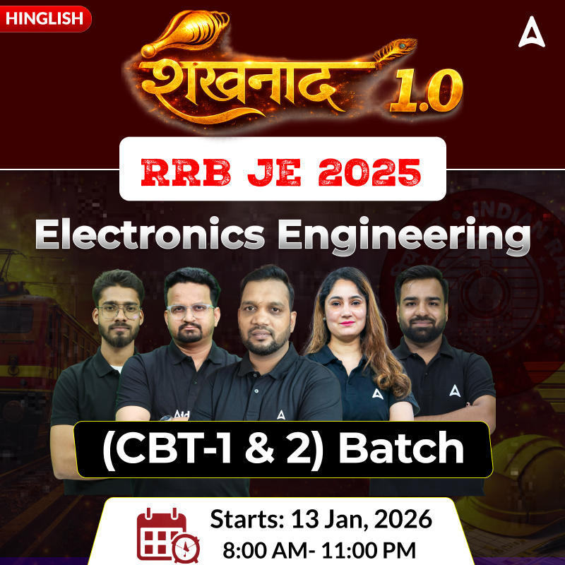 शंखनाद 1.0 (Returns) RRB JE Electronics Engineering 2026 | CBT (1 & 2) Complete Batch + Test Series + eBooks | Hinglish | Online Live Classes by Adda 247