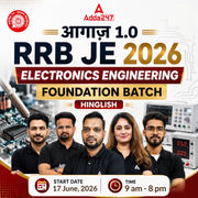 आगाज़ 1.0 : RRB JE Electronics Engineering 2026 | Foundation Batch | Live + Recorded Classes | eBooks + Test Series Included By Adda 247