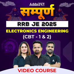 सम्पूर्ण - RRB JE 2025 | Electronics Engineering (CBT 1 & 2) | Video Course by Adda247