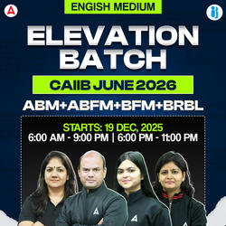 Elevation Batch | CAIIB JUNE 2026 | ABM+ABFM+BFM+BRBL | English Medium | Online Live Classes by Adda 247