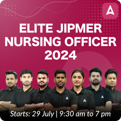 Elite Jipmer Nursing Officer 2024 | Online Live Classes by Adda 247