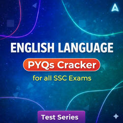 English PYQs Cracker for all SSC Exams