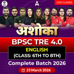 अशोका | BPSC TRE 4.0 English (Class: 6th to 8th) Complete Batch 2026 | Online Live Classes by Adda 247