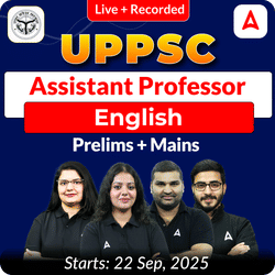UPPSC Assistant Professor English Prelims + Mains Complete Foundation Batch 2025 | Online Live + Recorded Classes by Adda 247