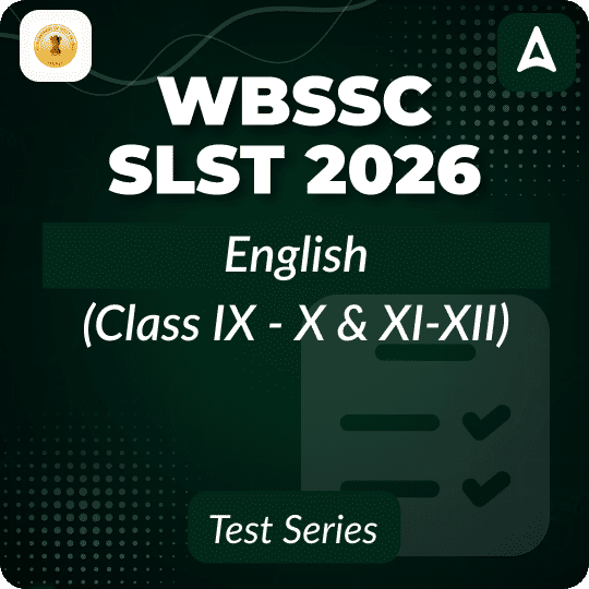 WBSSC SLST English (Class IX - X & XI-XII) Mock Test 2026