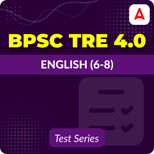 BPSC TRE 4.0 English (6-8) Mock Test
