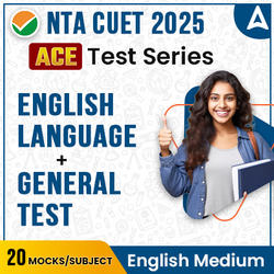 CUET 2025 ENGLISH LANGUAGE + GENERAL TEST ACE Mock Test Series | Online Mock Test Series By Adda247