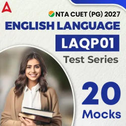 NTA CUET (PG) English Language (LAQP01) ACE Test Series | Online Test Series By Adda247