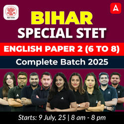 Bihar Special STET English Paper 2 (6 to 8) Complete Batch 2025 Online Live + Recorded Classes by Adda 247