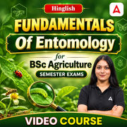Fundamentals of  Entomology for BSc Agriculture Semester Exams | Video Course by Adda247