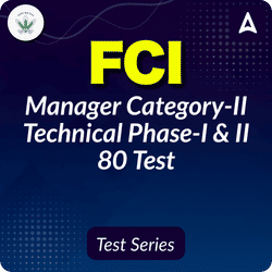 FCI Manager Category-II Technical Phase-I & II