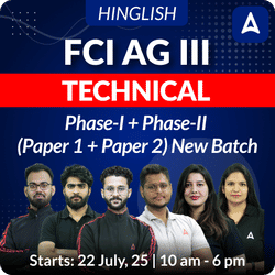 FCI AG III | Technical | Complete Phase-I + Phase-II (Paper 1 + Paper 2) | New Batch | Online Live + Recorded Classes By Adda247