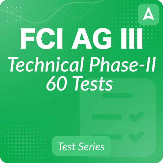 FCI AG III Technical Phase- I & II