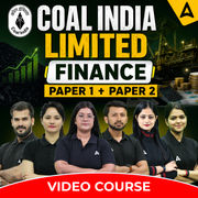 COAL INDIA LIMITED | FINANCE | PAPER 1 + PAPER 2 | Video Course by Adda 247