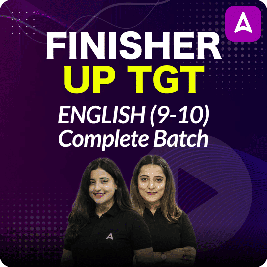 FINISHER | UP TGT | ENGLISH (9-10) | COMPLETE BATCH | LIVE + RECORDED CLASSES BY ADDA 247