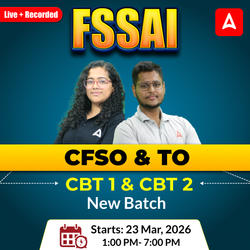 FSSAI CFSO (Central Food Safety Officer) & TO (Technical Officer) CBT Stage 1 & 2 New Batch | Hinglish | Online Live + Recorded Classes By Adda247