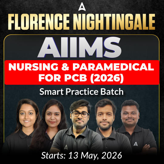 Florence Nightingale AIIMS Nursing & Paramedical for PCB (2026) Smart Practice Batch | Online Live+ Recorded Classes By Adda247