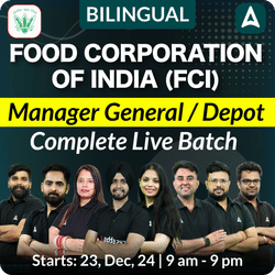 Food Corporation of India (FCI) Manager General / Depot Complete Batch | Bilingual | Online Live Classes by Adda 247