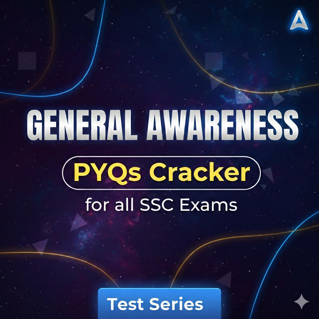 General Awareness PYQs Cracker for all SSC Exams