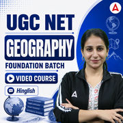 UGC NET GEOGRAPHY | Foundation Batch | Video Course by Adda 247