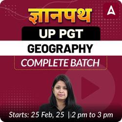 ज्ञानपथ | UP PGT | GEOGRAPHY | COMPLETE BATCH | LIVE + RECORDED CLASSES By Adda 247