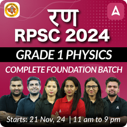 रण | RPSC 2024 | GRADE 1 PHYSICS | COMPLETE FOUNDATION BATCH | LIVE CLASSES BY ADDA 247