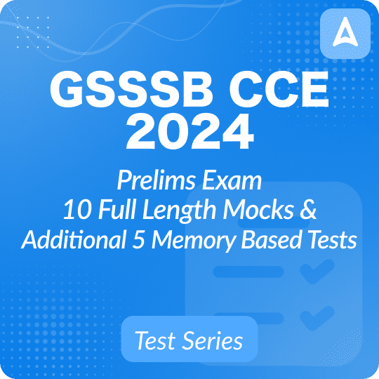 GSSSB CCE 2024 Prelims Test Series By Gujarat Adda247