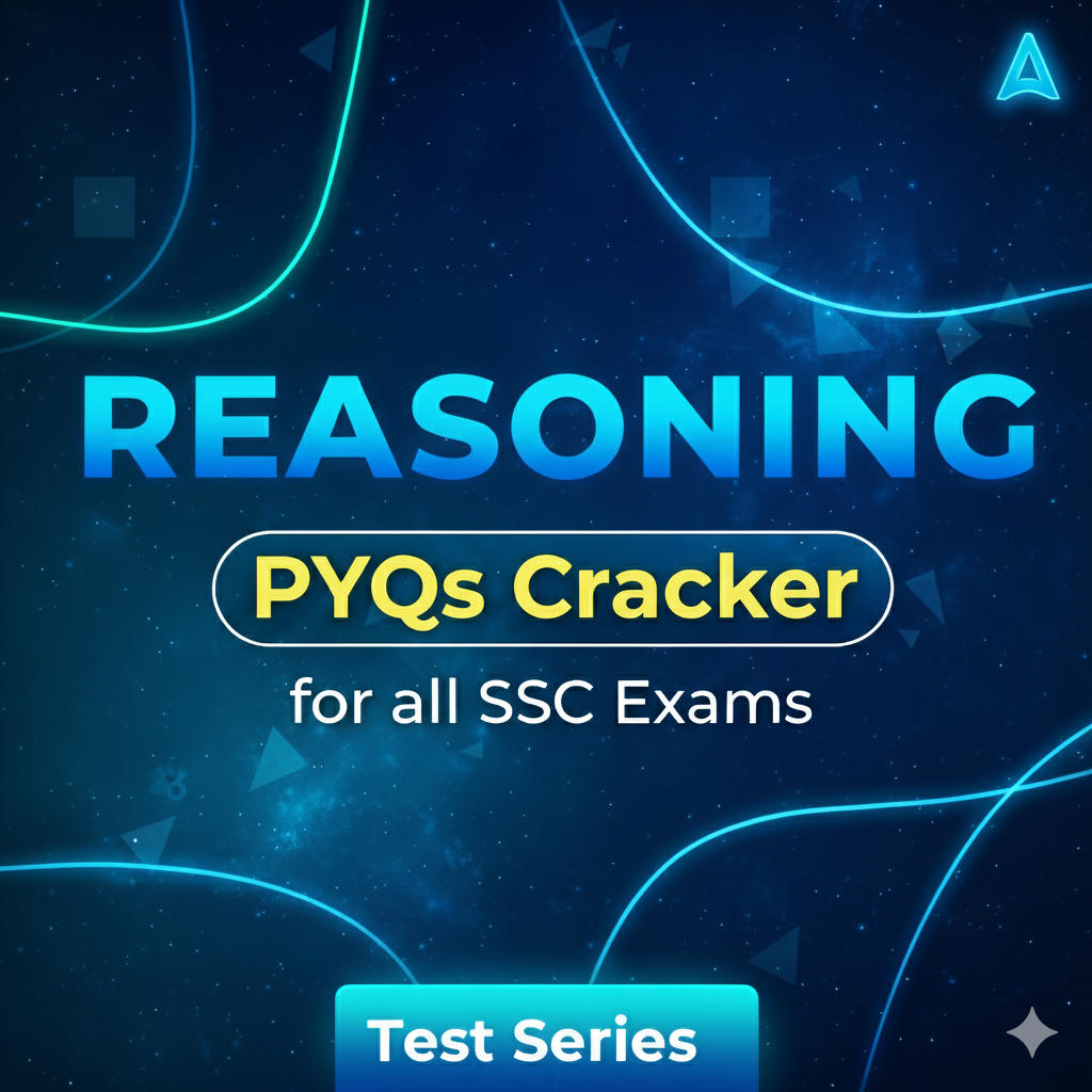 Reasoning PYQs Cracker for all SSC Exams