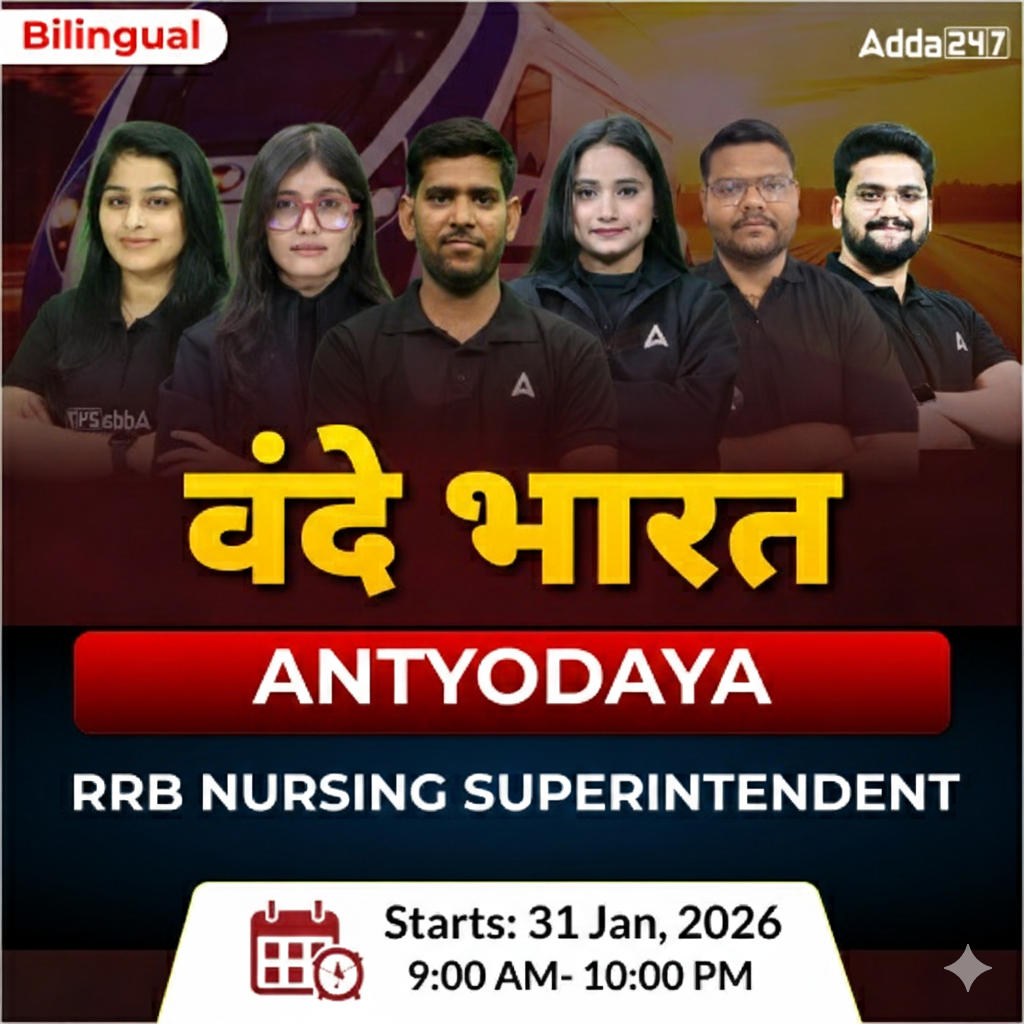 वंदे भारत ANTYODAYA — RRB NURSING SUPERINTENDENT | Online Live + Recorded Batch by Adda247