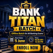 Bank Titan Batch | Offline Batch for All Banking Exams