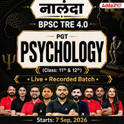 नालंदा | BPSC TRE 4.0 Psychology PGT (Class: 11th & 12th) Complete Batch 2026 | Online Live + Recorded Classes by Adda 247