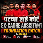 Patna High Court  EX-CADRE ASSISTANT Foundation Batch By ADDA247 | Online Live Classes by Adda 247