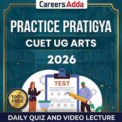 Practice Pratigya : CUET UG Arts (Free Batch)