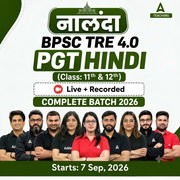 नालंदा | BPSC TRE 4.0 Hindi PGT (Class: 11th & 12th) Complete Batch 2026 | Online Live + Recorded Classes by Adda 247