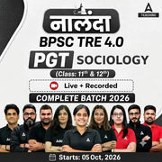 नालंदा | BPSC TRE 4.0 Sociology PGT (Class: 11th & 12th) Complete Batch 2026 | Online Live + Recorded Classes by Adda 247
