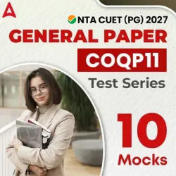 NTA CUET (PG) General Paper COQP11 Test Series | Online Test Series By Careers Adda