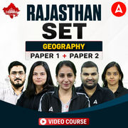 Rajasthan SET | Geography | Paper 1 + Paper 2 | Video Course by Adda247