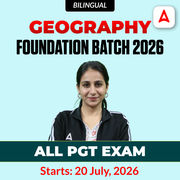 Geography Foundation Batch 2026 | All PGT Exam | Online Live Classes by Adda247