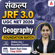 संकल्प JRF 3.0 | UGC NET 2026 | Geography Foundation Batch I Online Live Classes by Adda247