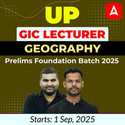 UP GIC Lecturer | Geography Prelims Foundation Batch 2025 | Online Live Classes by Adda247