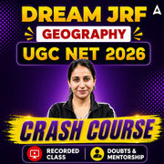 DREAM JRF | UGC NET 2026 GEOGRAPHY CRASH COURSE | LIVE CLASS + RECORDED  CLASSES BY ADDA 247